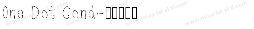 One Dot Cond字体转换